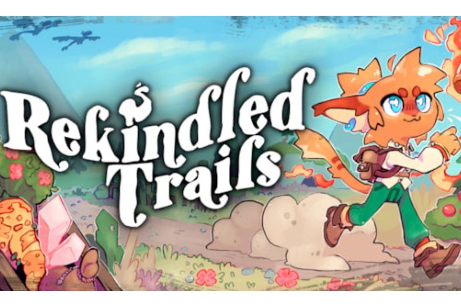 Rekindled Trails