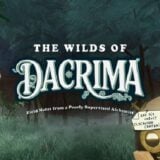 The Wilds of Dacrima