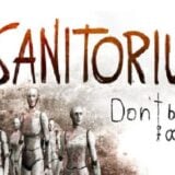 Insanitorium: Don’t Be Afraid