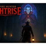 Vampire Hunter: Nightrise
