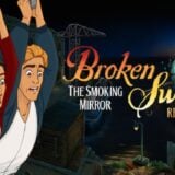 Broken Sword: The Smoking Mirror: Reforged