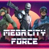 Mega City Force