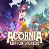 Acornia: Mirror Worlds
