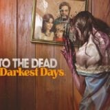 Into the Dead: Our Darkest Days