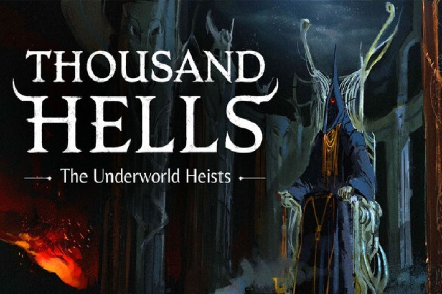Thousand Hells: The Underworld Heists