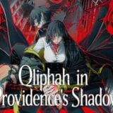 Qliphah in Providence’s Shadow