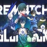 Rematch × Blue Lock