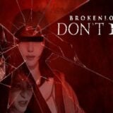 BrokenLore: DON’T LIE