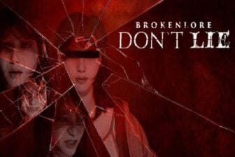 BrokenLore: DON’T LIE